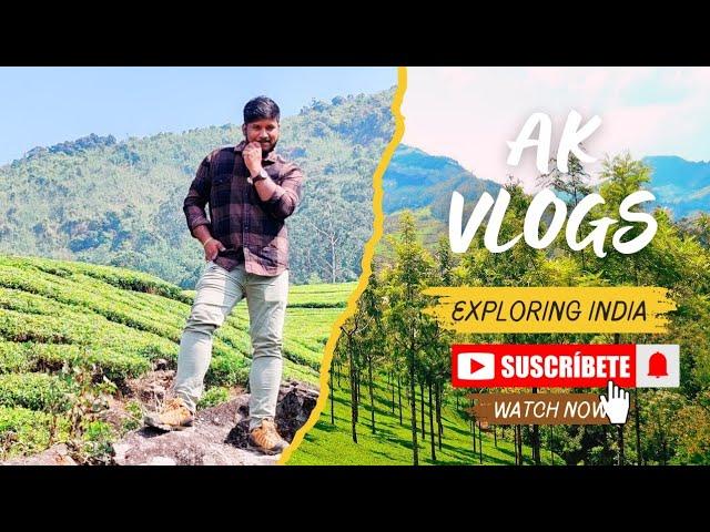 Munnar Tour video | A Nature Lover's Dream | kerala | AK VLOGS & ENTERTAIN