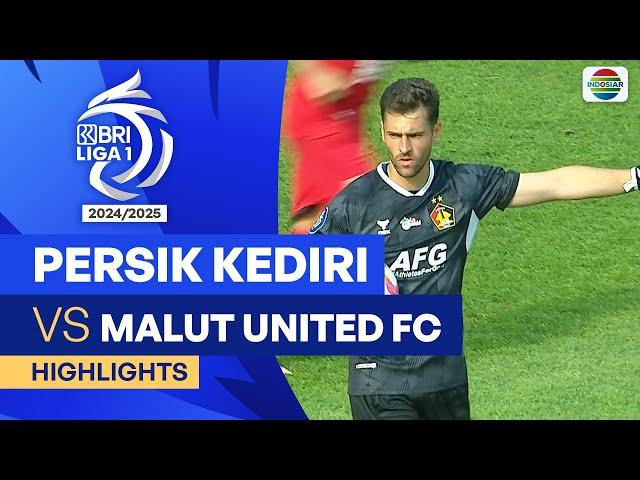 PERSIK Kediri VS Malut United FC - Highlights| BRI Liga 1 2024/25