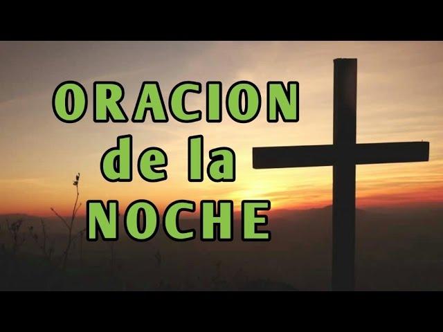 ORACION DE LA NOCHE- Sangre y Agua- Oraciones Antes de dormir para Pedirle a Dios