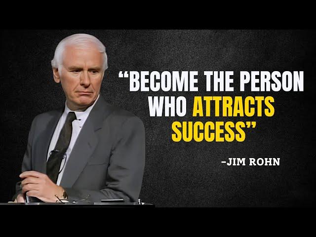 Become The Person Who Attracts SUCCESS - Jim Rohn Motivation