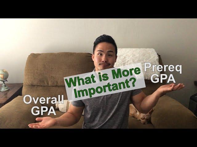 Is Prereq or Overall GPA More Important for Physical Therapy School?