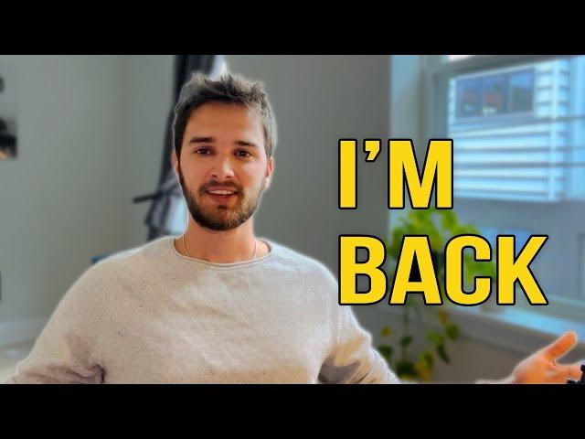 I'm Back. (What I Did For 6-Years)