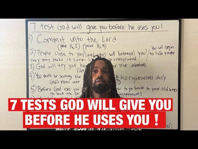 7 Tests God Will Give You Before He Uses You