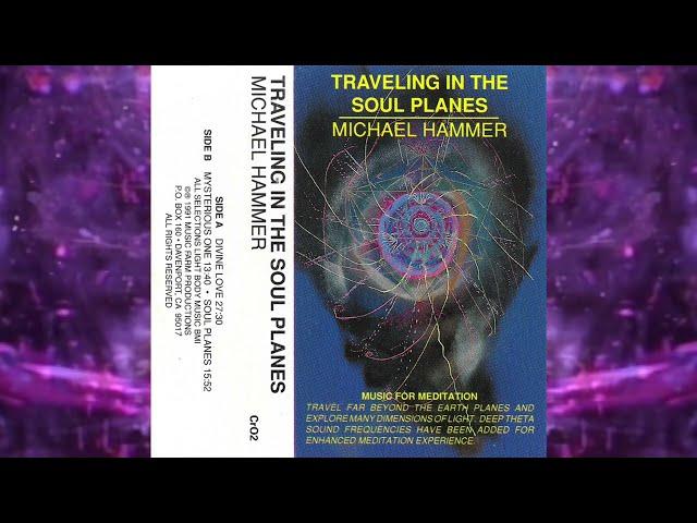 Michael Hammer - Traveling In The Soul Planes (1991)