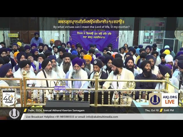 044 Delhi 10Oct2024 ThuEve Akhand Keertan Bhai Manpreet Singh Jee