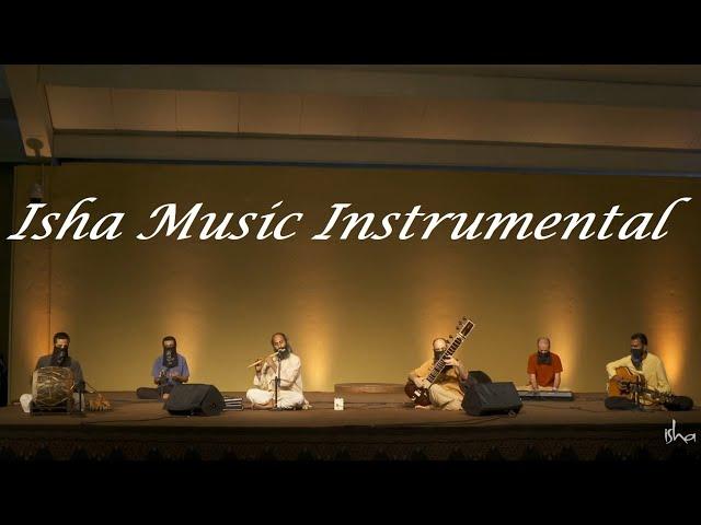 Sounds of Isha - Instrumental - Two Hours - Sadhguru - Isha Music