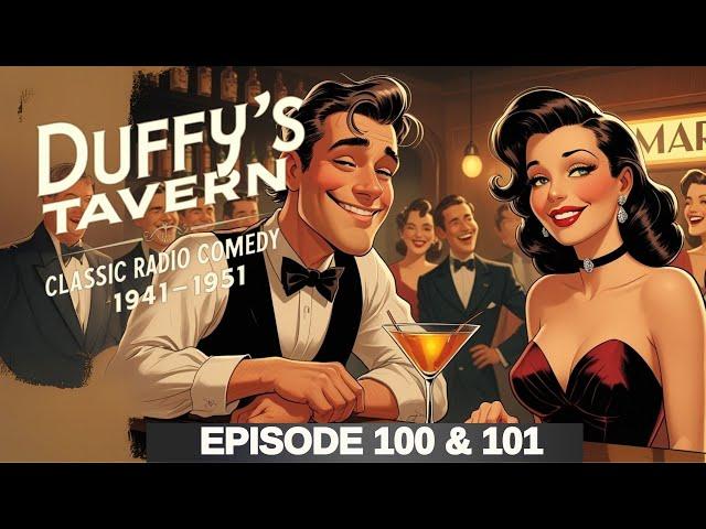 Duffy's Tavern Episodes 100 & 101: Peter Lorre Mystery & Ida Lupino's Archie Bio! (Restored Audio)
