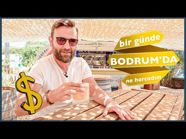 Bodrum Vlog - Bodrum'da 1 Günde Ne Kadar Para Harcadım?