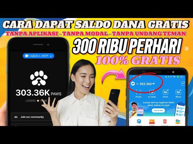 CARA DAPAT SALDO DANA GRATIS Rp 300 RIBU TANPA APLIKASI - SALDO DANA GRATIS 2024