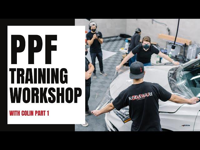 PPF Training Workshop with Colin Part 1 | Demo & Installation