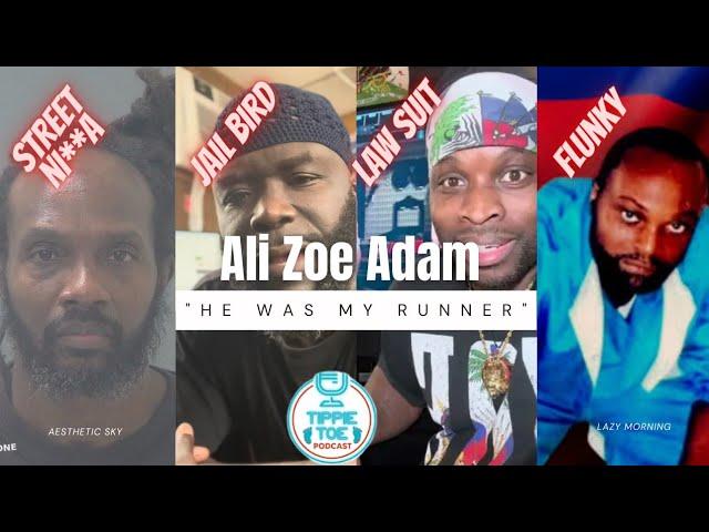 Ali Zoe Adam: Mac A Zoe Was My Runner & A Flunky| Junk A Jail Bird| Chatta Zoe Law Suit