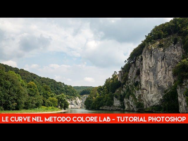 Le curve nel metodo colore LAB - Tutorial Photoshop