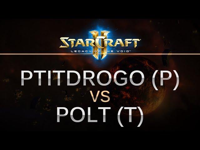 StarCraft 2 - LOTV - Polt (T) v PtitDrogo (P) on Galactic Process LE