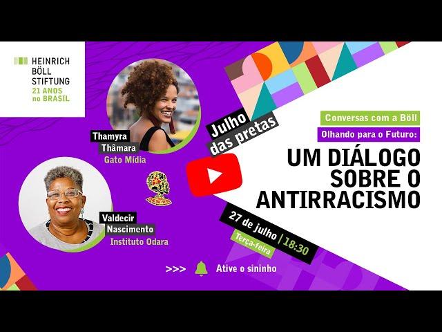 Conversas com a Böll - Olhando para o Futuro - Um diálogo sobre o antirracismo