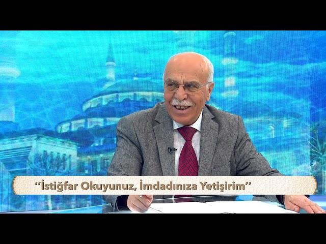 ‘’İstiğfar Okuyunuz, İmdadınıza Yetişirim''( OSMAN ÜNLÜ HOCA )