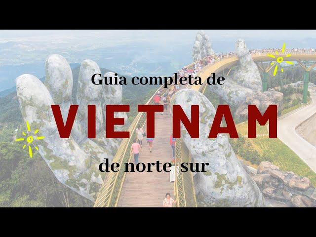 Que ver en Vietnam - Consejos, Tips y atractivos principales