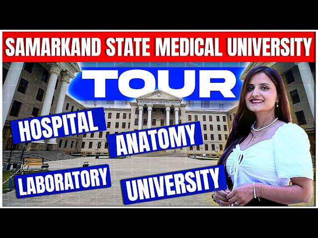 Samarkand State Medical University Tour | MBBS in Uzbekistan #uzbekistanmbbs #mbbsabroad