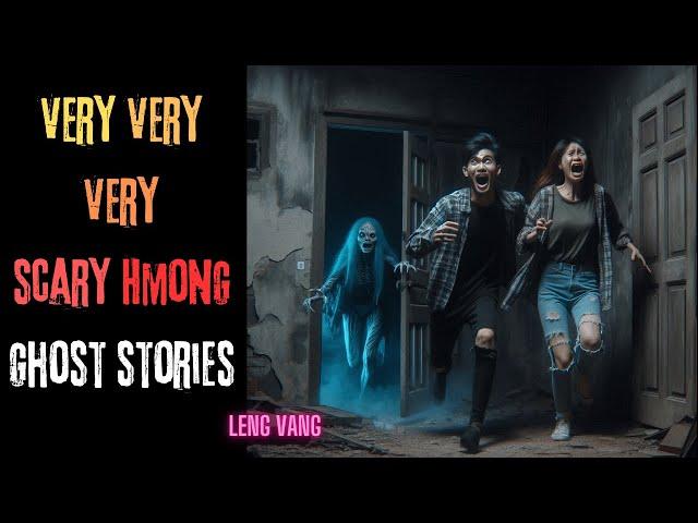 Very Scary Hmong Ghost Stories