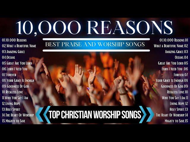 Best Praise and Worship Songs 2024 with Lyrics \\\Top Christian Songs Playlist \\\10,000 Reasons