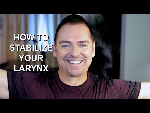 Ep 22 - How To Stabilize Your Larynx - part 1 - Jeff Alani Stanfill