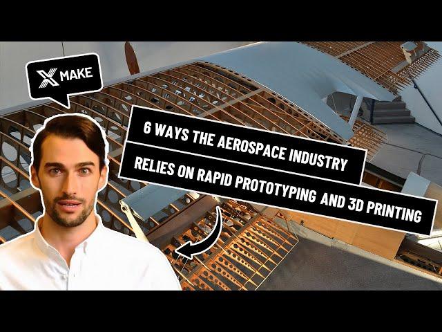 6 Ways the aerospace industry relies on rapid prototyping and 3D printing | XMAKE