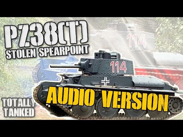 60 - Panzer 38(t) - The Stolen Spearhead