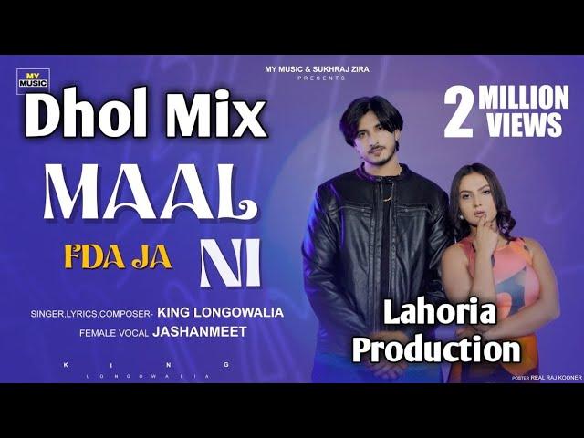 Mall Fda Ja Ni Dhol Mix Punjabi New Songs Remix 2024