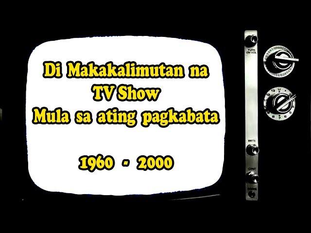 BALIKTANAW:Philippines Tv Shows Nostalgia 1960's Era - 2000“Edutainment” (Education + Entertainment)