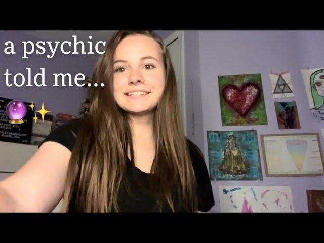 THINGS A PSYCHIC TOLD ME: years later it makes sense E284