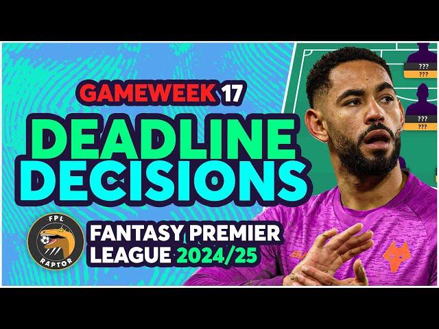 MY FPL GAMEWEEK 17 FINAL DEADLINE DECISIONS | CUNHA AVAILABLE?  | Fantasy Premier League 2024/25