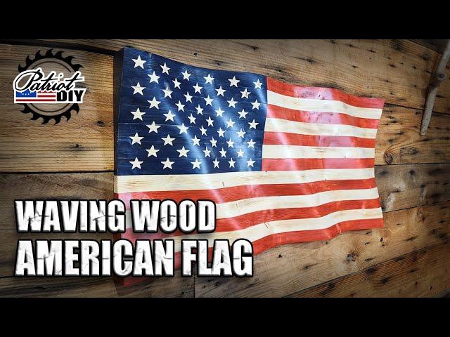 How To Make A Waving Wood American Flag / Rustic DIY Woodworking