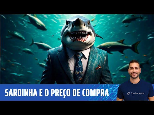 Por que a sardinhada NÃO entende que preço NÃO IMPORTA? 