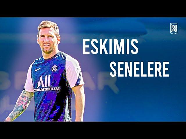 Lionel Messi  • Aspova - Eskimiş Senelere  - Skills & Goals | HD