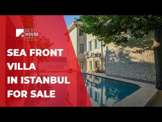 Sea Front Villa in Istanbul For Sale - Best House Turkey