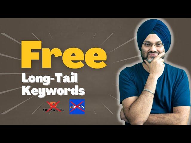 Secret Long Tail Keyword Research for Topical Authority without Ahrefs/Semrush