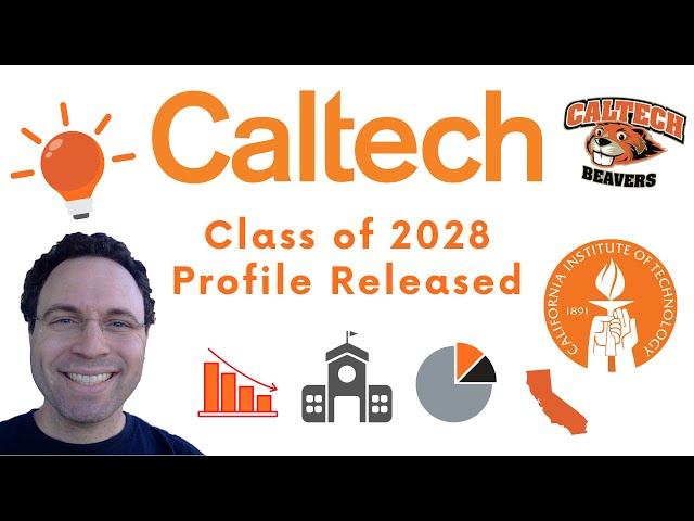 Caltech Class of 2028 Profile