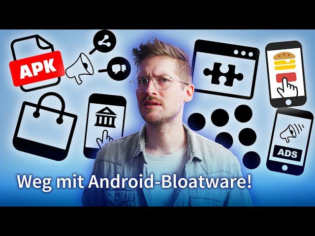 So entfernt ihr unnötige Apps von eurem Android-Smartphone