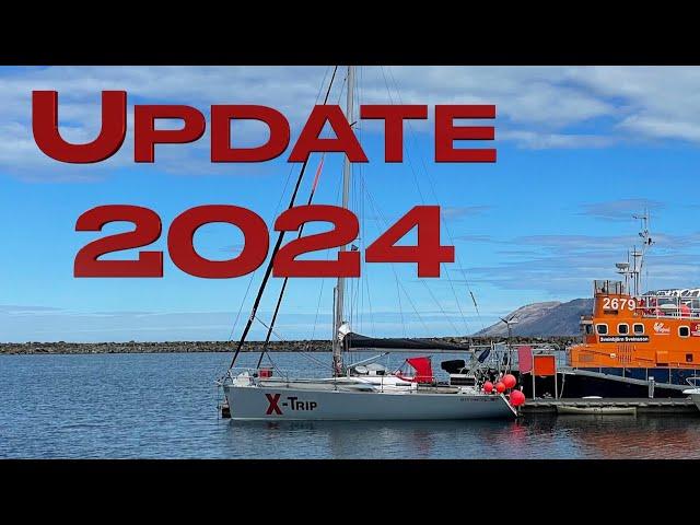 News & Update 2024 - Wo geht´s hin? Neues Abenteuer? Sommerpause - XTrip Sailing