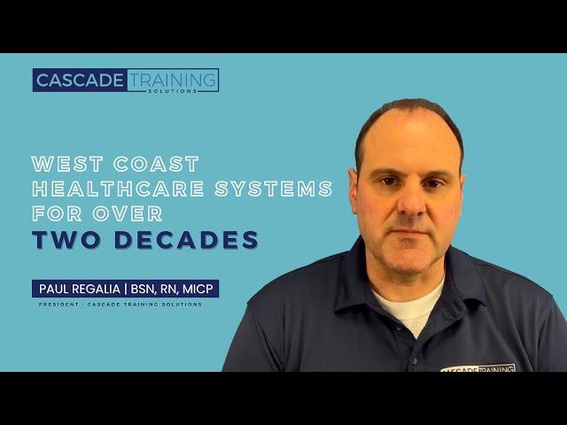 Providing Outsourced Training to West Coast Healthcare Systems for over Two Decades