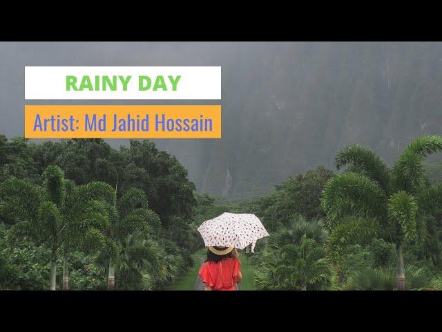 Rainy Day | Md Jahid Hossain