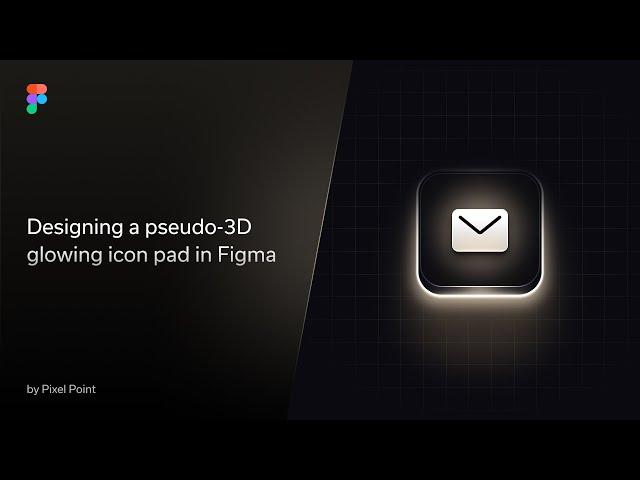 Figma Tutorial - Designining Pseudo-3D Glowing Icon