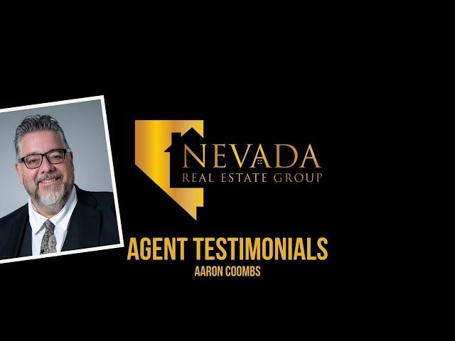 Why Real Estate Agents Love Nevada Real Estate Group - Aaron Coombs