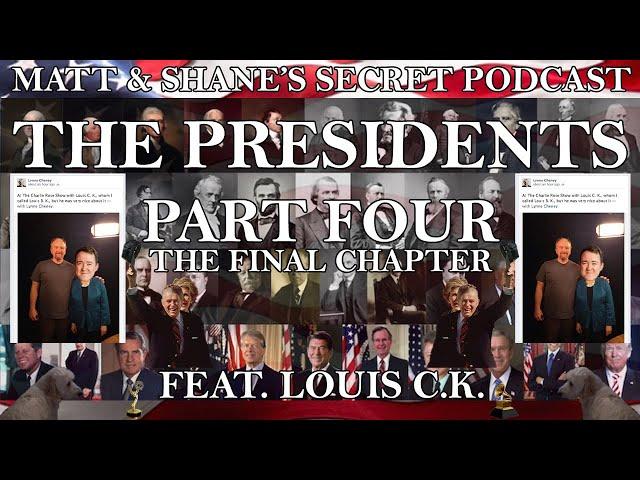 The Presidents - Part Four (feat. Louis C.K.)