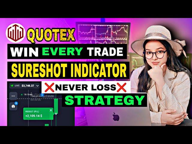 How to Win every Trade in Quotex   99% Winning | Live Trading | Quotex Trading Strategy