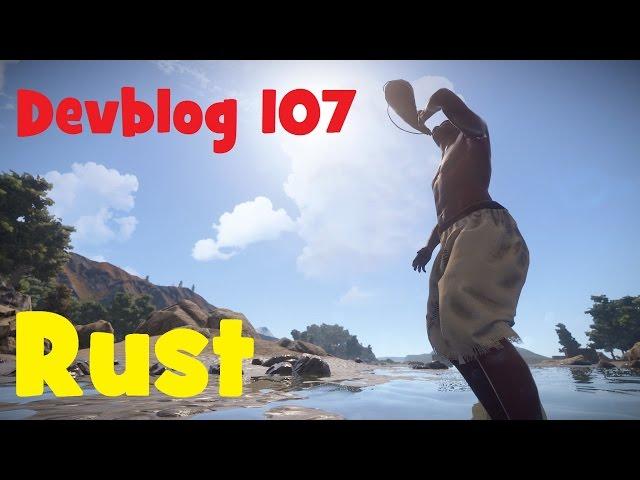 RUST Devblog 107! обзор на ПРАКТИКЕ!