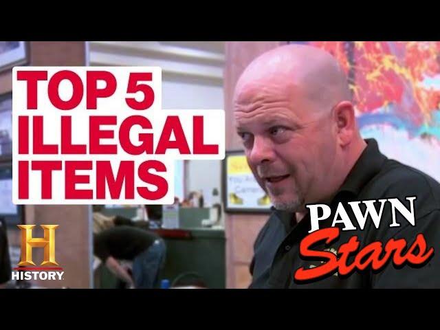 Pawn Stars: 5 SUPER RARE ILLEGAL ITEMS | History