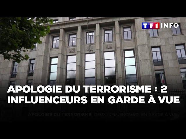 Apologie du terrorisme : deux influenceurs en garde à vue｜TF1 INFO