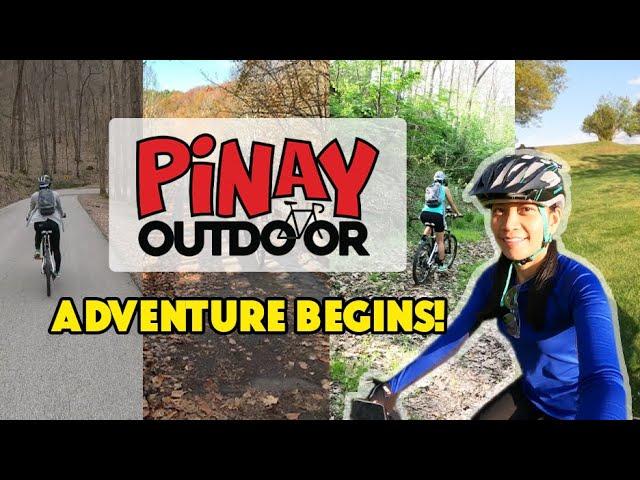 Pinay Outdoor - Adventure Begins! [Biking Trails in the US]