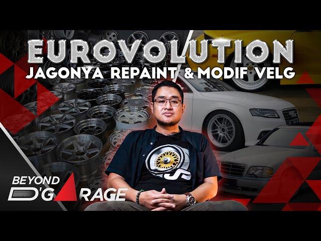 #BLACKLYFE Eurovolution Spesialis Repair & Percantik Velg Kesayangan/#BEYOND D'GARAGE/2023 - EPS 53