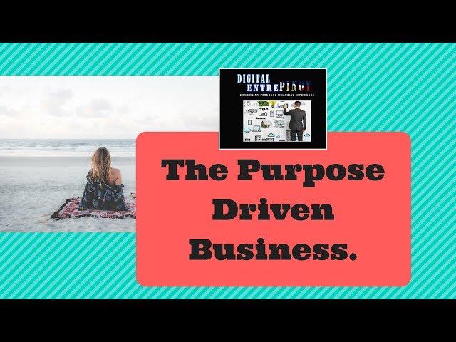 The Purpose Driven Business